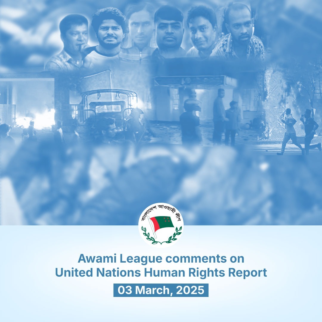 Awami League comments on United Nations Human Rights Report
